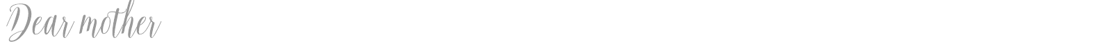 Dear Mother font preview